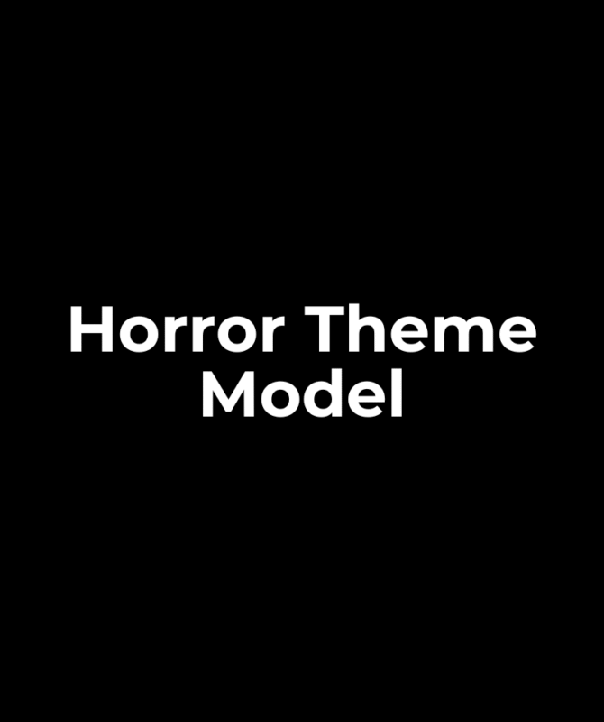 Horror Theme Model
