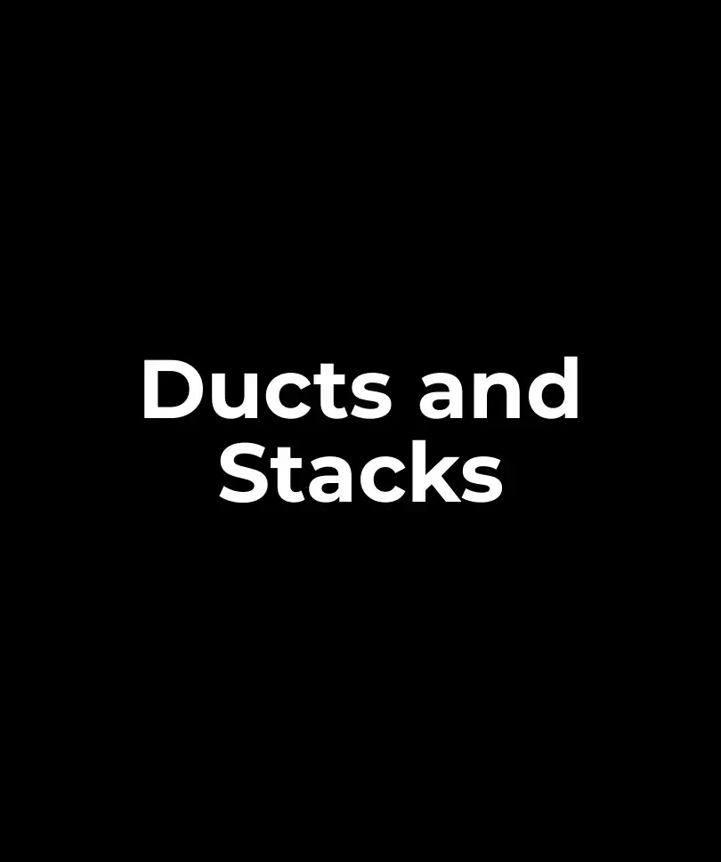 Ducts & Stacks