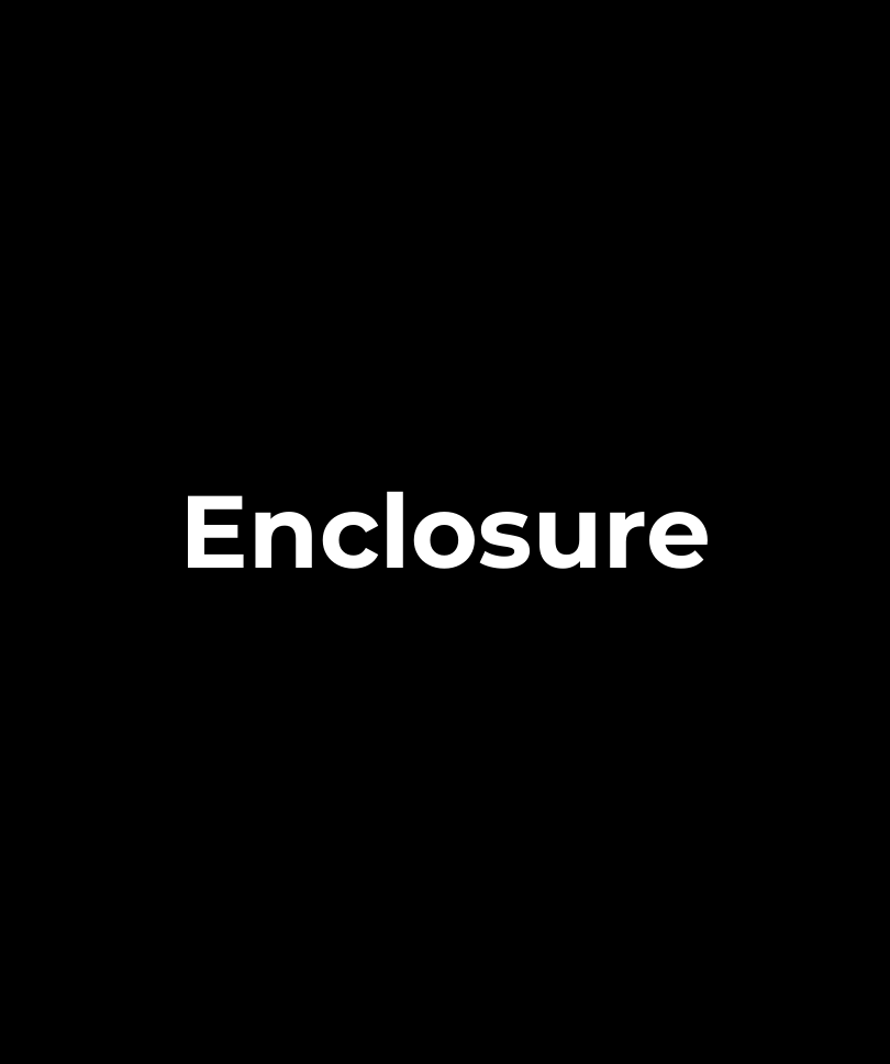 Enclosure