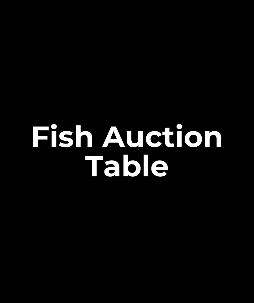 Fish Auction Table