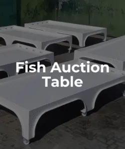 Fish Auction Table