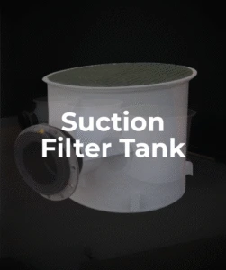 Suction Filter Tank